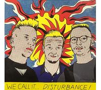 Disturbance - We Call It..