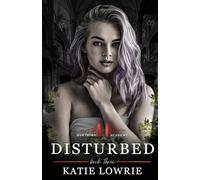 Disturbed: A High School Bully Romance (Hawthorn Academy)
