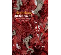 Disturbing Attachments : Genet, Modern Pederasty, and Queer History
