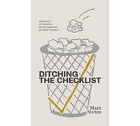 Ditching the Checklist: Assurance of Salvation for Evangelicals (& Other Sinners)