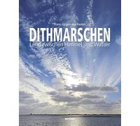 Dithmarschen: Land zwischen Himmel und Wasser, Von-Hemm 9783804214590 New.
