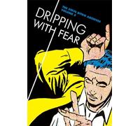 Ditko, Steve - Dripping With Fear: The Steve Ditko Archives Vol. 5