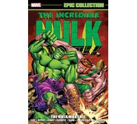 Ditko, Steve - Incredible Hulk Epic Collection: The Hulk Must Die
