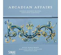 Ditte Marie Braein, Marianne Beate Kielland & Christian Kjos - Arcadian Affairs - Georg Friedrich Handel: Continuo Cantatas