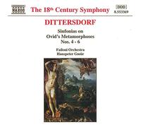 Dittersdorf: Sinfonias on Ovid's Metamorphoses Nos. 4 - 6
