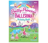 DITZY DOLL My Pretty Princess Ballerina All in ONE Activity Colouring Book- Children Kids Girls Boys Colour in Activity Puzzle Assorted Single Book