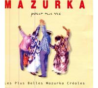 Div.Int.Mazurka Kreol. - Mazurka pour Ma Vie