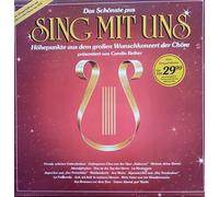 div. Künstler - Das Schönste aus SING MIT UNS / Höhepunkte aus dem großen Wunschkonzert der Chöre präsentiert von Carolin Reiber / Das Doppelalbum zur großen Gala-Show im ZDF / 1986 / Bildhülle / CBS # CBS 24509 / Deutsche Pressung / 12" Doppel Langspiel Schallplatte