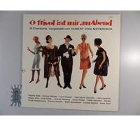 div. Künstler - HUBERT VON MEYERINCK / O frivol ist mir am Abend / 16 Chansons - vorgestellt von HUBERT VON MEYERINCK / LITERARISCHE KLEINKUNST # 44 018 / Bildhülle / Deutsche Pressung / 12" Vinyl Langspiel Schallplatte / Tatjana Sais / Hanne Wieder / Loni Heuser / Hannelore Schroth / Lore Lorentz / Helen Vita / Voli Geiler / Ursula Herking / Greta Keller / Edith Hancke / Gisela Trude Hesterberg / Grethe Weiser / Edith Schollwer / Louise Martini / Kate Kühl