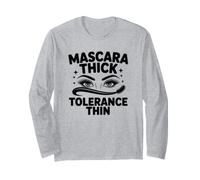 Diva Attitude Mascara Thick Tolerance Thin MUA Introvert Long Sleeve T-Shirt
