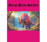 Diva Dino Notes: 3D girlie dinosaur notebook-8.5 x 11,100 pages,lined paper. handwriting friendly, drawing space included