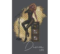 Diva Life Singer Songwriter Notebook: Great Gift for Musicians, Music Teachers , A Vocal Coach or anyone African American woman who loves singing