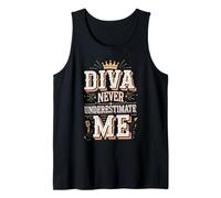 Diva Never Underestimate Me Bold Statement Tank Top