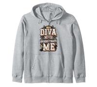 Diva Never Underestimate Me Bold Statement Zip Hoodie
