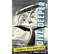 Dive Deeper: Journeys with Moby-Dick