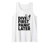 Dive First Panic Later Funny Hawk Lover Tank Top