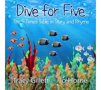 Dive for Five: The 5 Times Table in Story and Rhyme