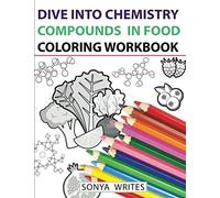 Dive Into Chemistry: Compounds in Food Coloring Workbook