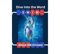 Dive Into the Word: S.W.I.M. Scripture Study