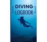 Dive Log Book: The Ultimate Companion for Scuba Diving Enthusiasts | Extra Small: Record, Review, and Relive Your Underwater Adventures with Ease