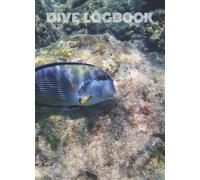 Dive Logbook | Compact and Practical in a small, handy Format for 70 Dives: Tauchlogbuch | Kompakt und Praktisch im kleinen, handlichen Format für 70 Tauchgänge