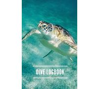 Dive Logbook: Scuba Diver Log