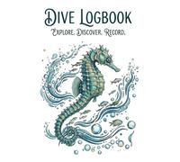 Dive Logbook: Seahorse Edition | Professional Dive Tracker & Journal | For 100 Dives