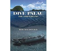 Dive Palau: The Shipwrecks