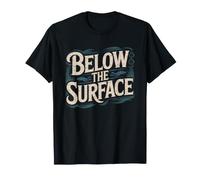 Divemaster Who Goes Below Surface Living Role Scuba Dive T-Shirt