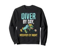 Diver By Day Mermaid By Night Divers Dive Scuba Diving Sweatshirt