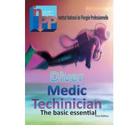 Diver Medic Technician Course: The basic essential