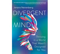 DIVERGENT MIND THRIVING IN A WORLD THAT by Jenara Nerenberg Paperback Self Help