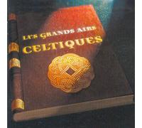 Divers Artistes - Les Grands Airs Celtiques- Nouvelle Édition Keltia Musique - Kmcd 621
