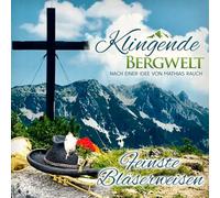 Divers – Klingende Bergwelt – Feinste Bläserweisen – CD