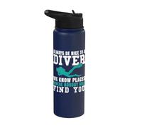 Divers Know Places that Nobody Knows Stainless Steel Insulated Water Bottle