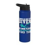 Divers Know Places that Nobody Knows Stainless Steel Insulated Water Bottle