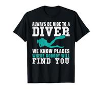 Divers know places that nobody knows T-Shirt