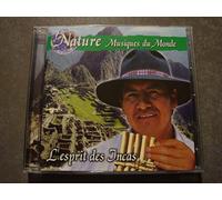Divers - NATURE musique du monde "L'esprit des Incas"