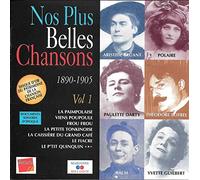 Divers - NOS PLUS BELLES CHANSONS - 1890-1905 Vol 1