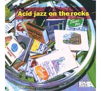 Various - Acid Jazz on the Rocks