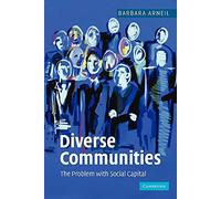 Diverse Communities: The Problem with Social Capital