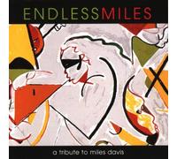 Diverse - Endless Miles: a Tribute to Miles Davis