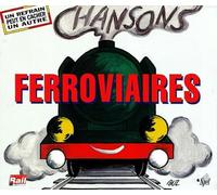 Diverse (Frankreich) - Chansons Ferroviaires