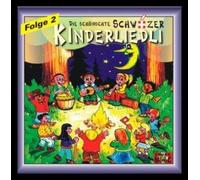 Diverse Interpreten - Die schönschte Schwiizer Kinderliedli - Folge 2 - 28 Liedli (Die schönsten schweizer Kinderlieder)
