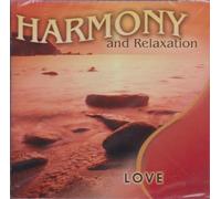 Diverse Interpreten - Harmony & Relaxation Love