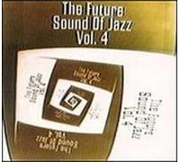 Diverse Interpreten - The Future Sound Of Jazz Vol. 4