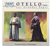Diverse (Klassik) - Otello - Les Grandes Pages / Interprétations Historiques