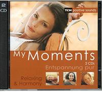 Diverse - My Moments - Entspannung pur: Relaxing & Harmony