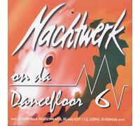 Diverse - Nachtwerk 6-on Da Dancefloor