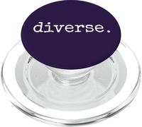 diverse. Proud Different & Diverse Inspirational Statement PopSockets PopGrip for MagSafe